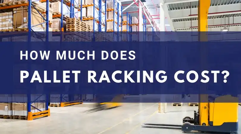 What Is the Cost of Pallet Racks